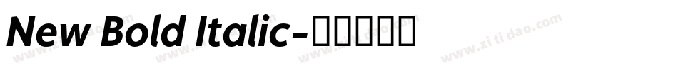 New Bold Italic字体转换
